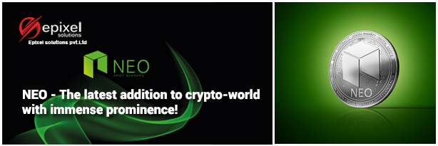 NEO - The latest addition to crypto-world with immense prominence